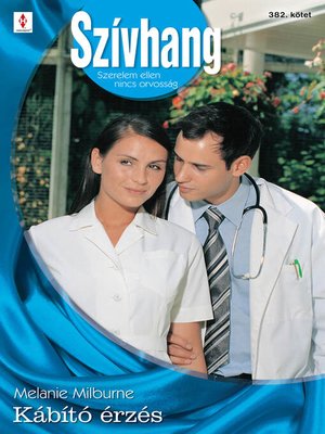 cover image of Szívhang 382. (Kábító érzés)